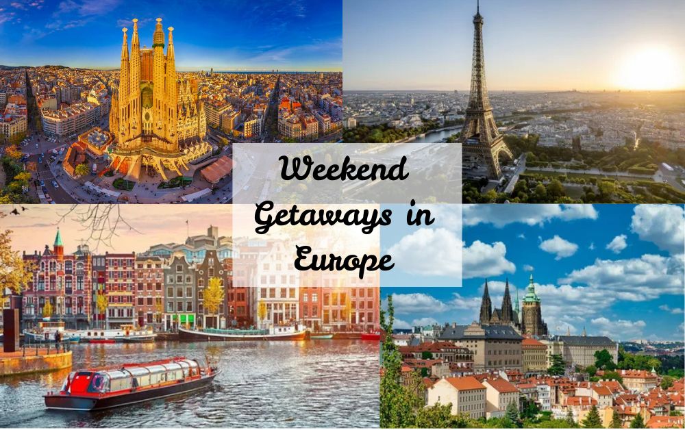 Weekend Getaway Ideas in Europe for Busy Professionals